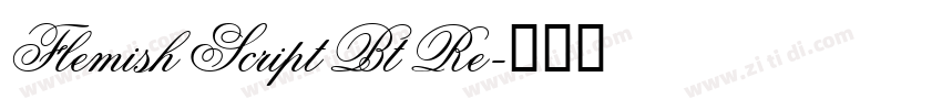 Flemish Script Bt Re字体转换